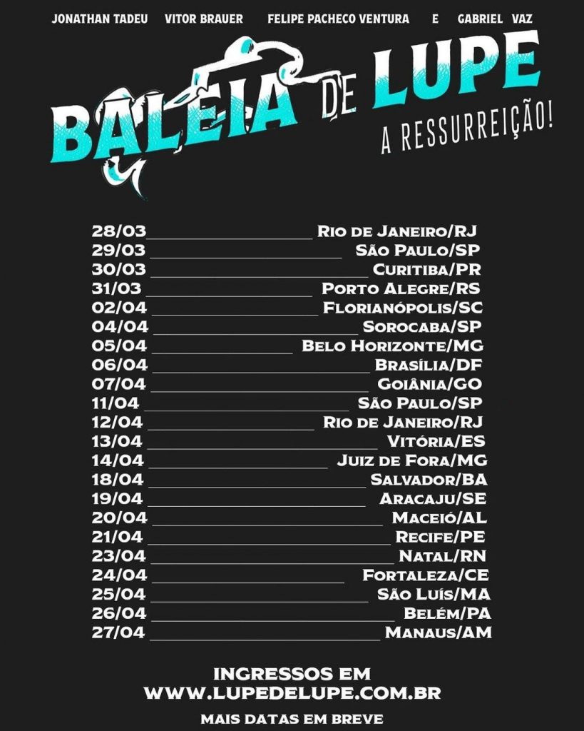 Turnê Nacional Baleia de Lupe 