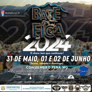 BATE FICA 2024 - CONSELHEIRO PENA CONSELHEIRO PENA - MG