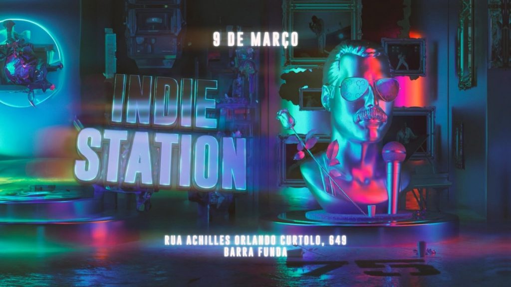 Indie Station - 09 de Março
