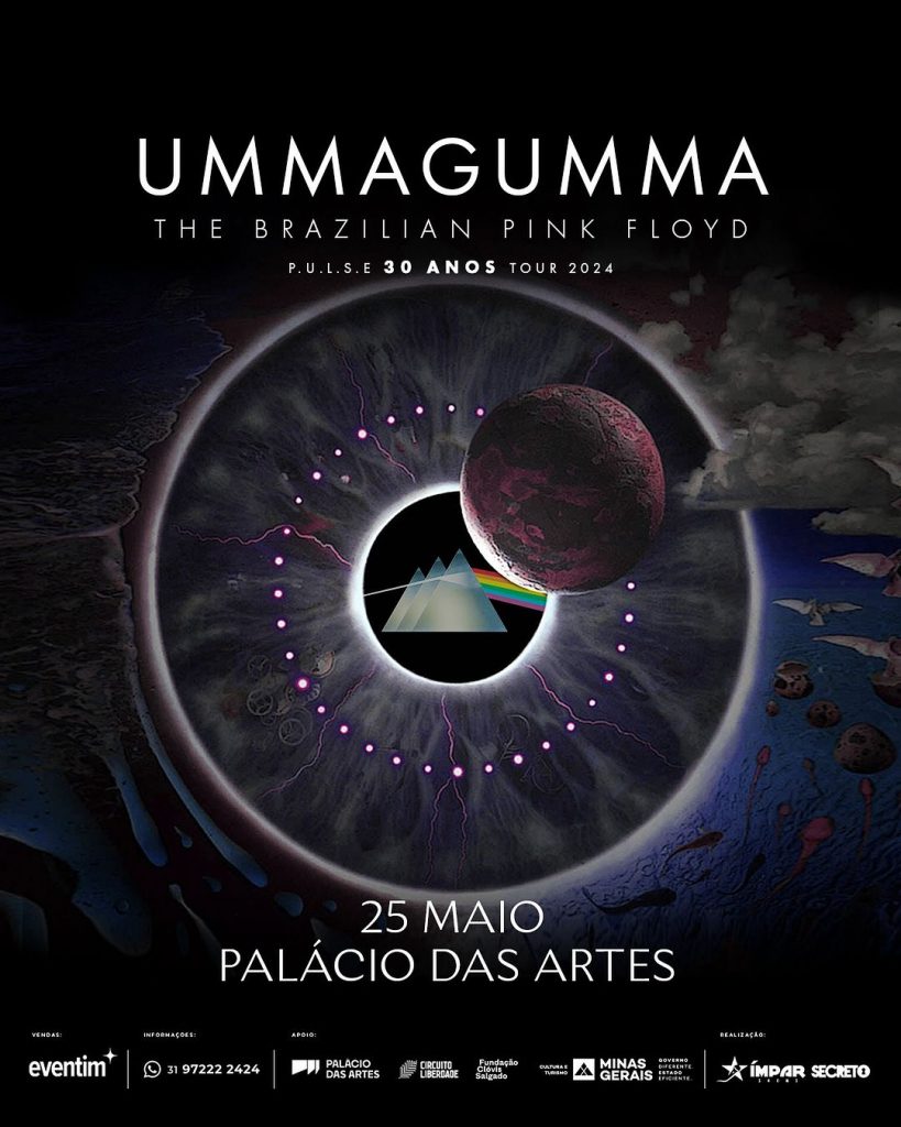 UMMAGUMMA THE BRAZILIAN PINK FLOYD P.U.L.S.E – 30 ANOS - 25/05/2024 (Sábado) - Palácio das Artes