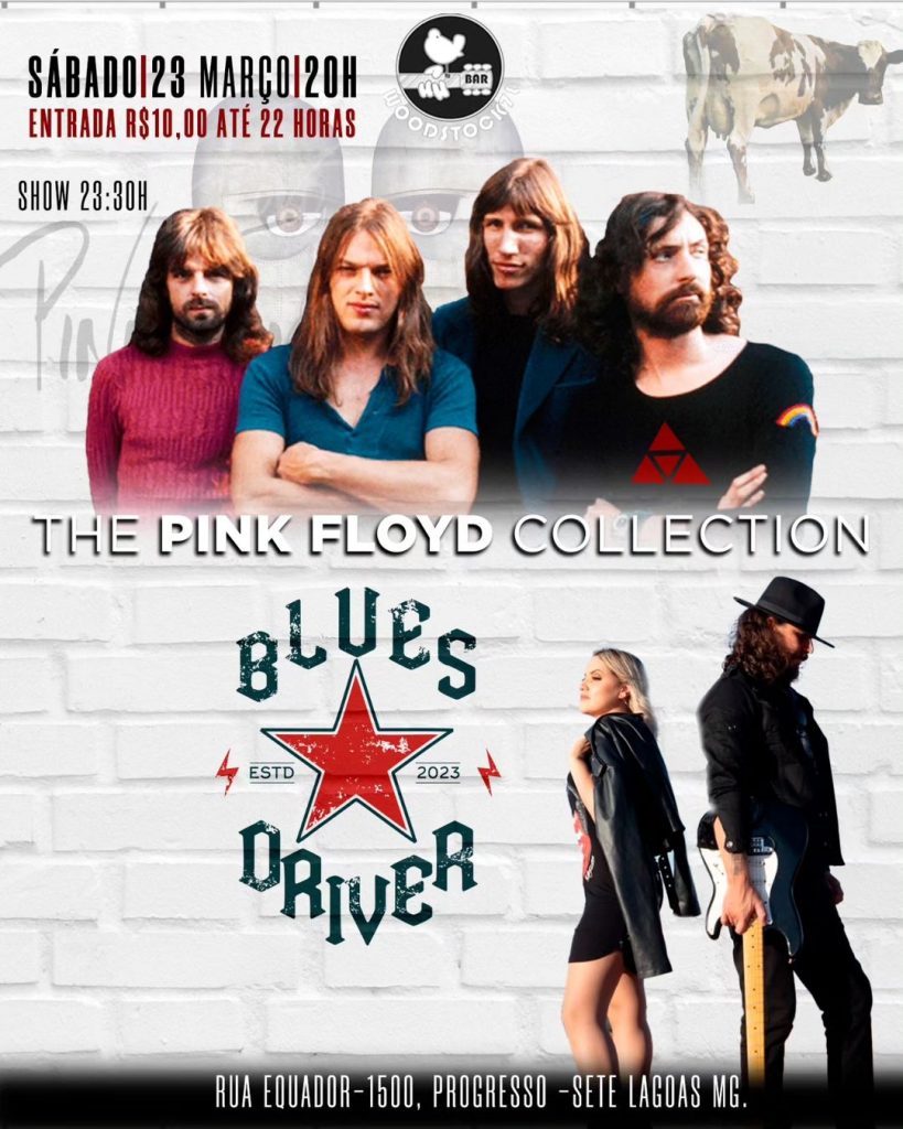 The Pink Floyd Collection | Blues Driver - {DATA} - Woodstock 7L | Sete Lagoas - MG