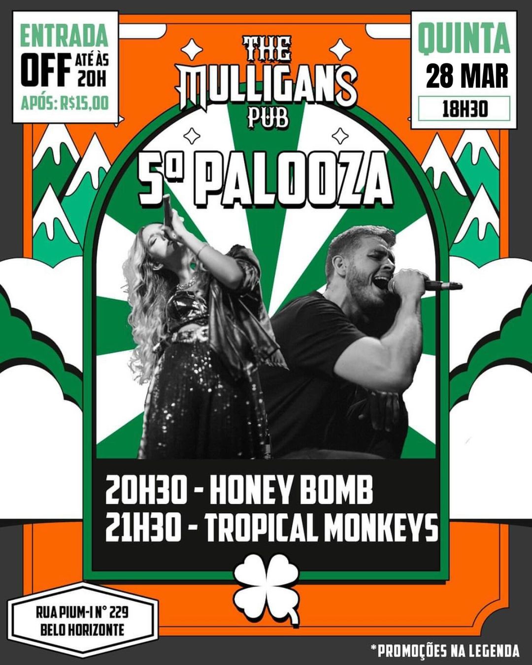 Honey Bomb | Tropical Monkeys – 28/03/2024 (Quinta-Feira) – The Mulligan’s