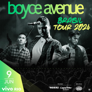 Boyce Avenue - Brasil Tour 2024- {DATA} - Vivo Rio | Rio de Janeiro - RJ