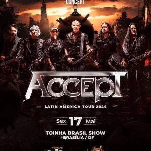 Accept - {DATA} - Toinha Brasil Show | Brasília - DF
