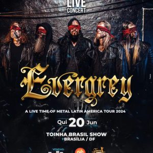 Evergrey - {DATA} - Toinha Brasil Show | Brasília - DF