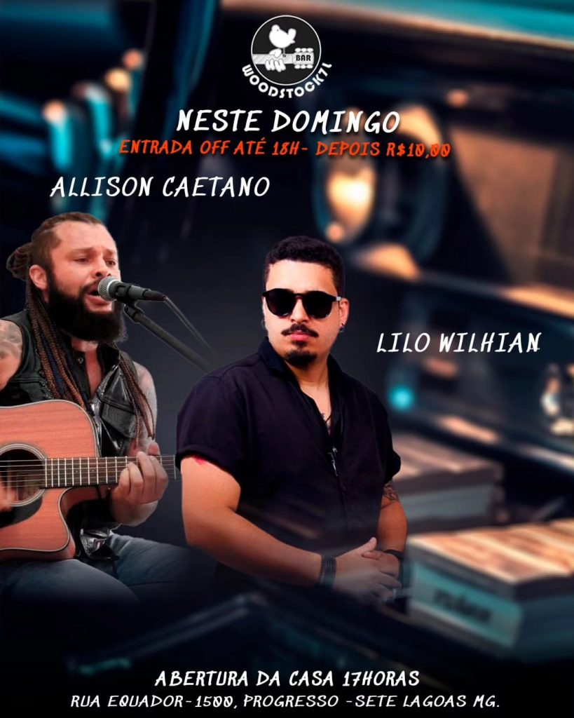 Allison Caetano | Lilo Wilhian - {DATA} - Woodstock 7L | Sete Lagoas - MG