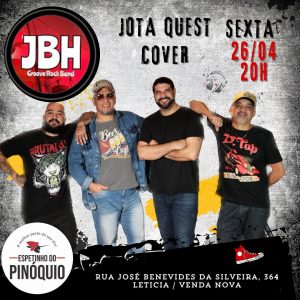 JBH - Jota Quest Cover - {DATA} - Espetinho do Pinóquio