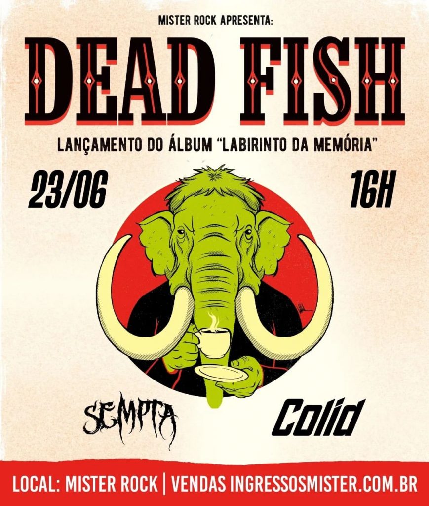 Dead Fish - Lançamento do Álbum "Labirinto da Memória" - {DATA} - Mister Rock