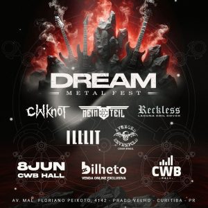 Dream Metal Fest - {DATA} - CWB Hall | Curitiba - PR