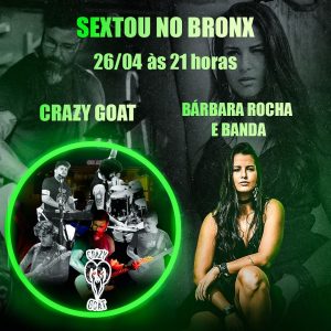 Crazy Goat | Bárbara Rocha & Banda - {DATA} - Bronx | Sete Lagoas - MG