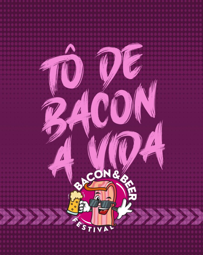 Bacon Beer Festival – 05/05/2024 (Domingo) – Casa Camaleão | Belo Horizonte – MG