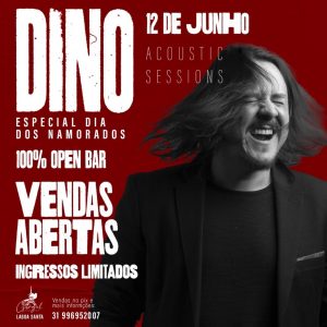 Dino Acoustic Sessions - Especial Dia dos Namorados - {DATA} - Gurgel Beach Club | Lagoa Santa / MG