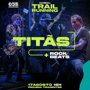 Desafio Real | TRAIL RUNNING | Titãs + Rock Beats | Open Bar - {DATA} - Pousada Pequena Tiradentes | Tiradentes - MG