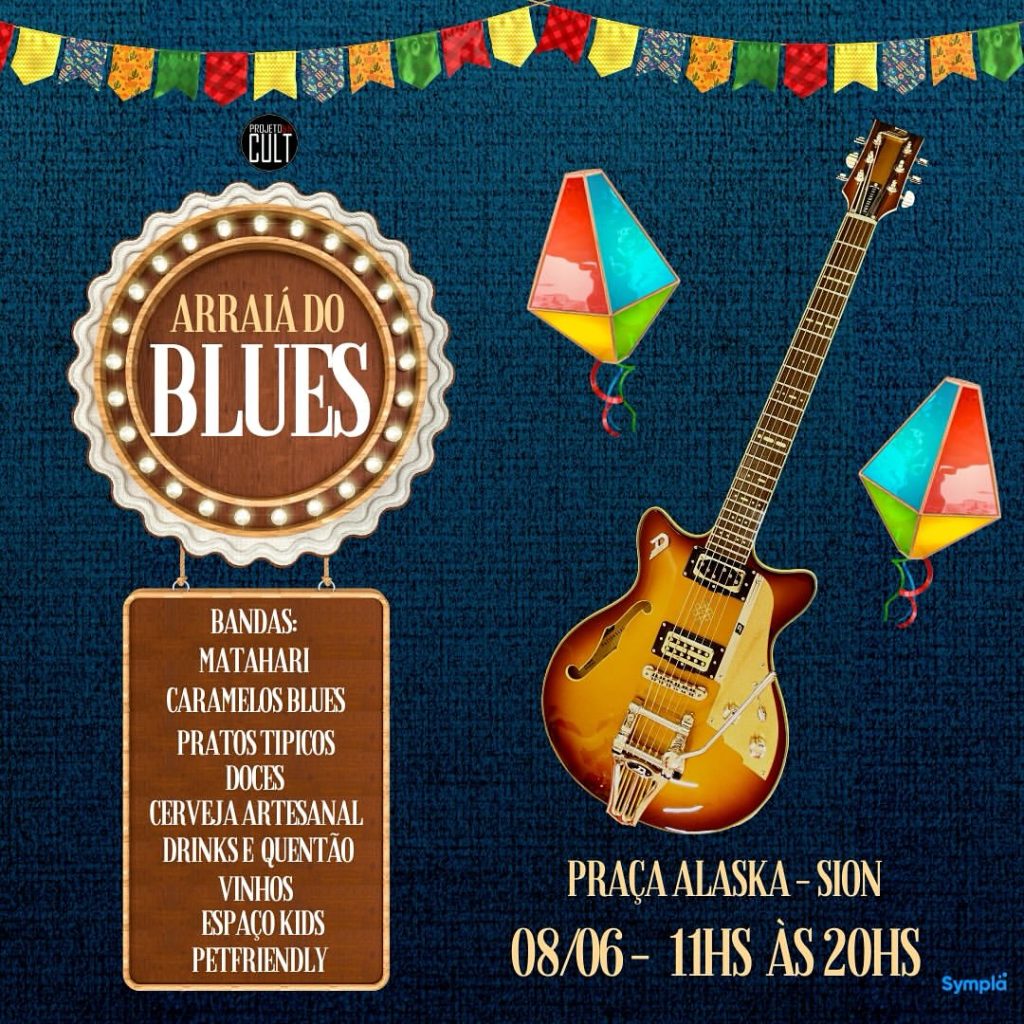 Arraiá do Blues – 08/06/2024 (Sábado) – Praça Alaska | Belo Horizonte – MG