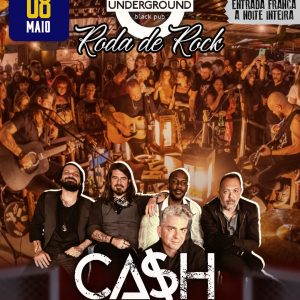 Roda de Rock - CASH - {DATA} - Underground Black Pub