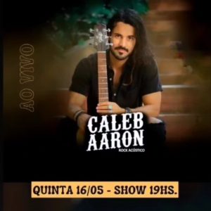 Caleb Aaron Rock Acústico - {DATA} - Fino Rock Bar | Belo Horizonte - MG