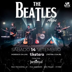 The Beatles Alive - {DATA} - Teatro Jardim Sul | São Paulo - SP