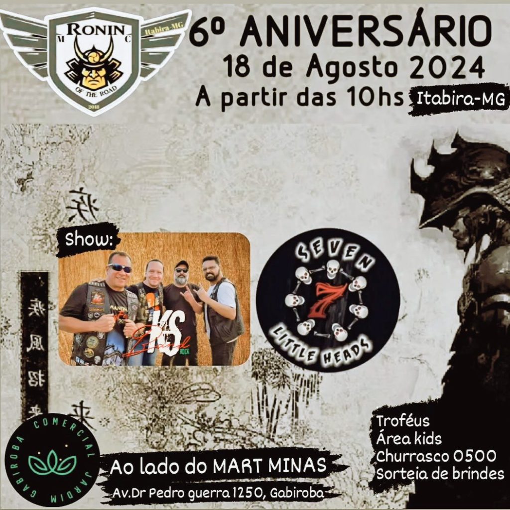 6°ANIVERSÁRIO MC RONIN OF THE ROAD - {DATA} - Gabiroba | Itabira - MG