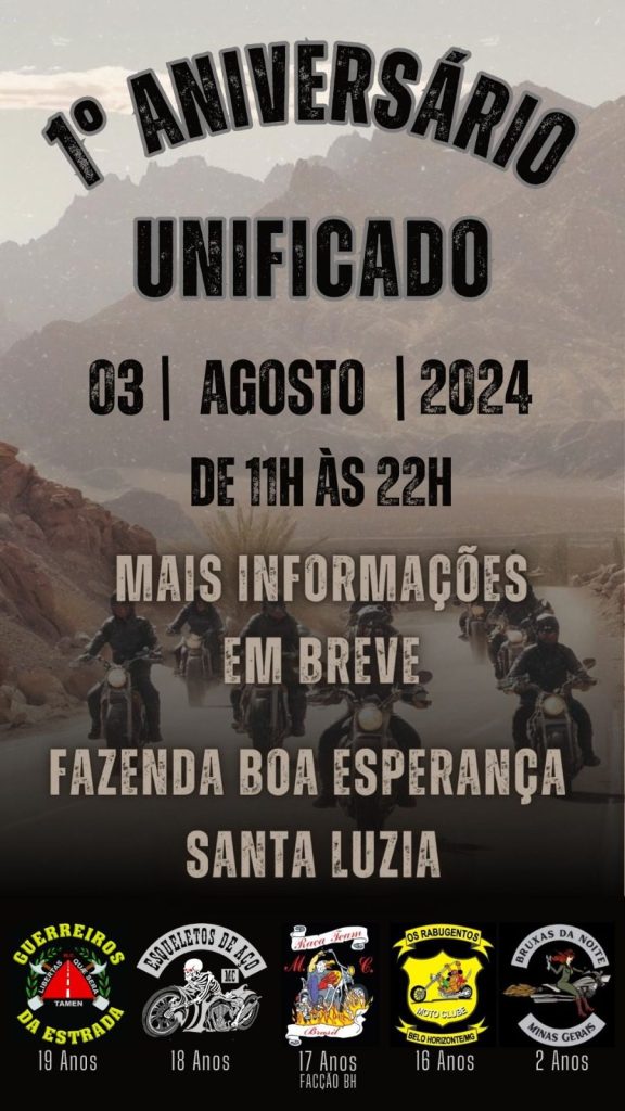 1º ANIVERSÁRIO UNIFICADO DE MOTOCLUBES - {DATA} - Santa Luzia - MG