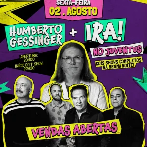 Humberto Gessinger e IRA! – 02/08/2024 (Sexta-Feira) – Clube Juventus | São Paulo – SP