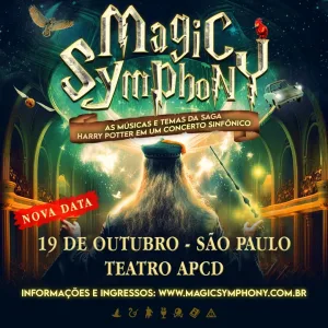 Magic Symphony – 19/10/2024 (Sábado) – Teatro APCD | São Paulo – SP