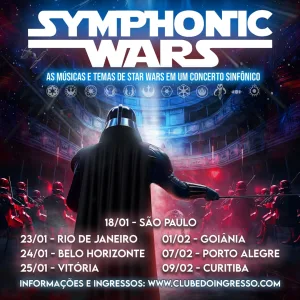 SYMPHONIC WARS – 18/01/2025 (Sábado) – Teatro APCD | São Paulo – SP