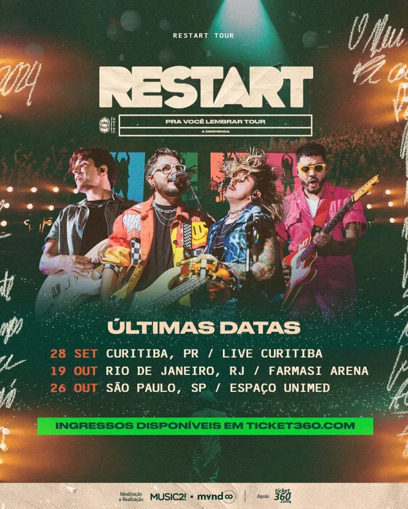 Restart Pra Você Lembrar Tour A Despedida – 26/10/2024 (Sábado) – Espaço Unimed | São Paulo – SP