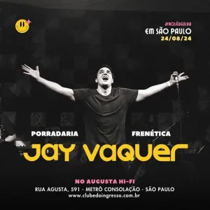 Jay Vaquer – 24/09/2024 (Terça-Feira) – Augusta Hi Fi | São Paulo – SP