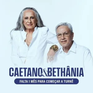 Caetano & Bethânia – 07/09/2024 (Sábado) – Mineirão | Belo Horizonte – MG