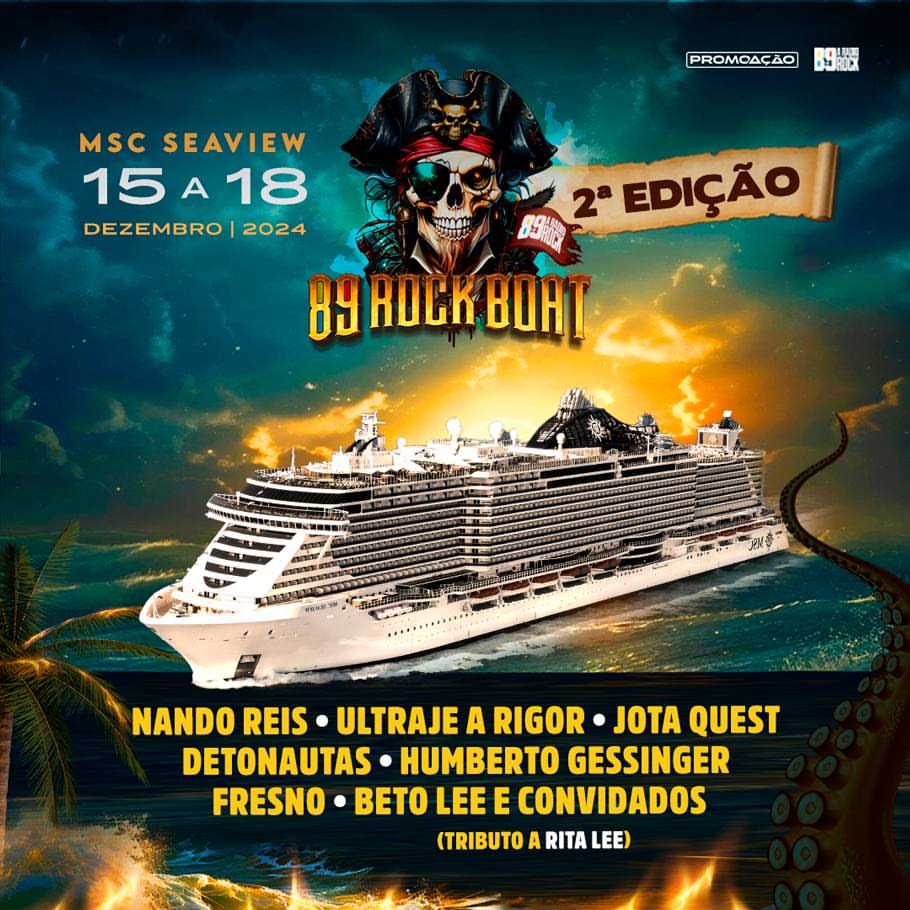 89 Rock Boat – 2ª Edição – 15/12/2024 a 18/07/2024 – MSC Seaview | Santos – SP