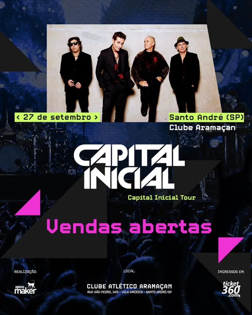 Capital Inicial – 27/09/2024 (Sexta-Feira) – Clube Atlético Aramaçan | Santo André – SP