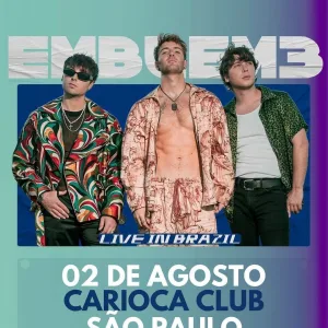 Emblem3 – 02/08/2024 (Sexta-Feira) – Carioca Club Pinheiros | São Paulo – SP