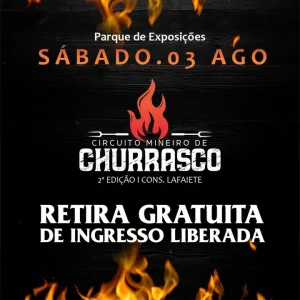 Circuito Mineiro de Churrasco – 03/08/2024 (Sábado)  – Parque de Exposições | Conslheiro Lafaiete – MG