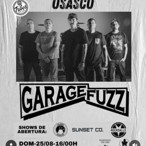 Garagefuzz- 25/08/2024 (Domingo) – Tribos Burguer Bar | Osasco – SP