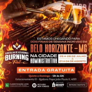A Batalha de Assadores – Burning Fest – 25/07/2024 a 28/07/2024 – Cidade Administrativa | Belo Horizonte – MG