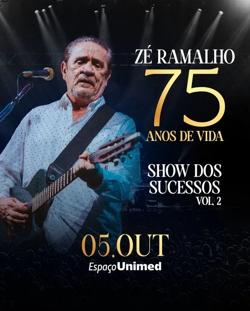 Zé Ramalho – 75 Anos de Vida – Temporada de Sucesso- 05/10/2024 (Sábado) – Espaço Unimed | São Paulo – SP