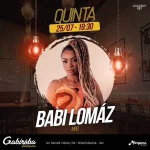 Babi Lomáz – 25/07/2024 (Quinta-Feira) – Gabiroba Butiquim