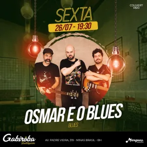 Osmar e o Blues – 26/07/2024 (Sexta-Feira) – Gabiroba Butiquim