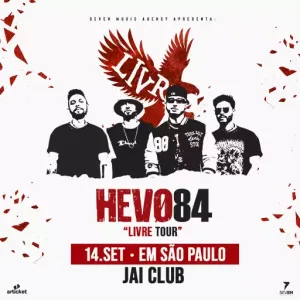 HEVO84 – 14/09/2024 (Sábado) – Jai Club | São Paulo – SP