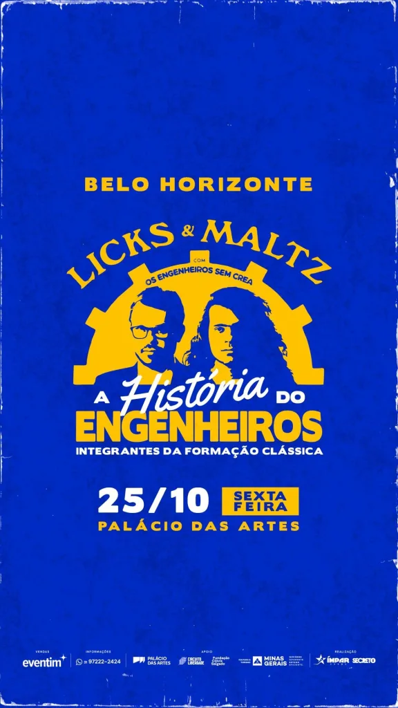 LICKS & MALTZ COM OS ENGENHEIROS SEM CREA – 25/10/2024 (Sexta-Feira) – Palácio das Artes