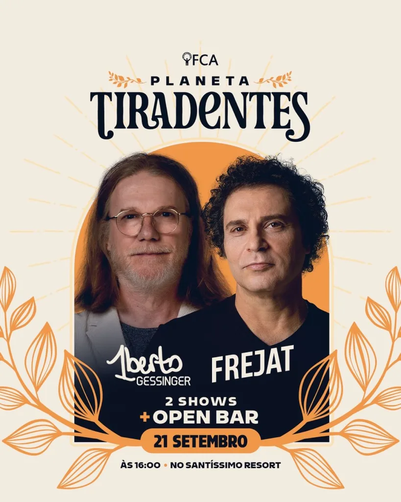 Planeta Tiradentes com Humberto Gessinger e Frejat – 21/09/2024 (Sábado) – Santíssimo Resort | Tiradentes – MG