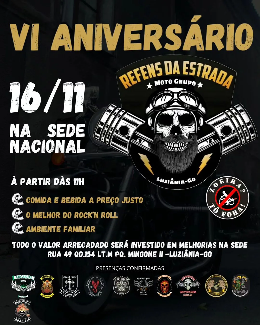 Encontro de Motos HOJE - 6º Aniversário Reféns da Estrada – 16112024  (Sábado) – Luziânia – GO