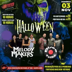 Halloween com Melody Makers e Disco Velho – 03/11/2024 (Domingo) – Red Evolution