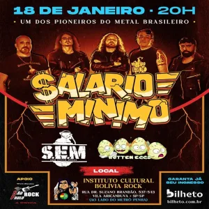 Salário Mínimo – 18/01/2025 (Sábado) – Instituto Bolívia Rock | São Paulo – SP