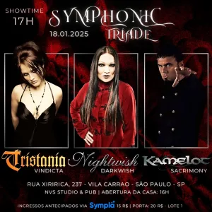 Symphonic Triade 2025 – Tristania, Kamelot e Nightwish – 18/01/2025 (Sábado) – R. Xiririca | São Paulo – SP