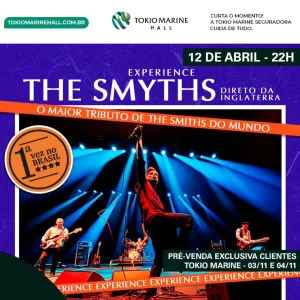 The Smyths – 12/04/2025 (Sábado) – TOKIO MARINE HALL | São Paulo – SP