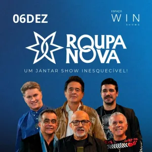 Roupa Nova – 06/12/2024 (Sexta-Feira) – Espaço Win | Santo André – SP