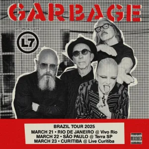 Garbage e L7 – 22/03/2025 (Sábado) – Terra SP | São Paulo – SP