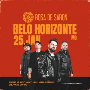 Rosa de Saron – 25/01/2025 (Sábado) – Arena Mundo Novo | Belo Horizonte – MG