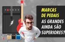 Melhores Marcas de Pedaleiras para Guitarristas Iniciantes e Profissionais
